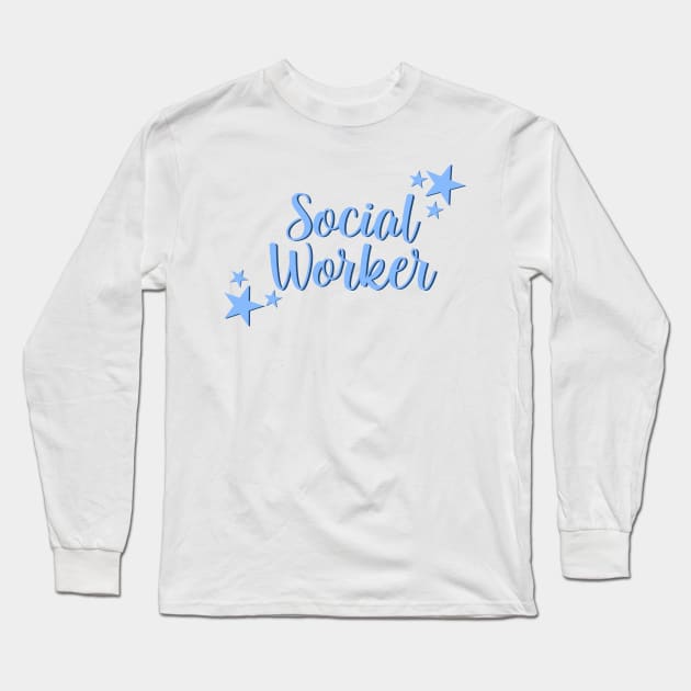 Social Worker Long Sleeve T-Shirt by EtheLabelCo